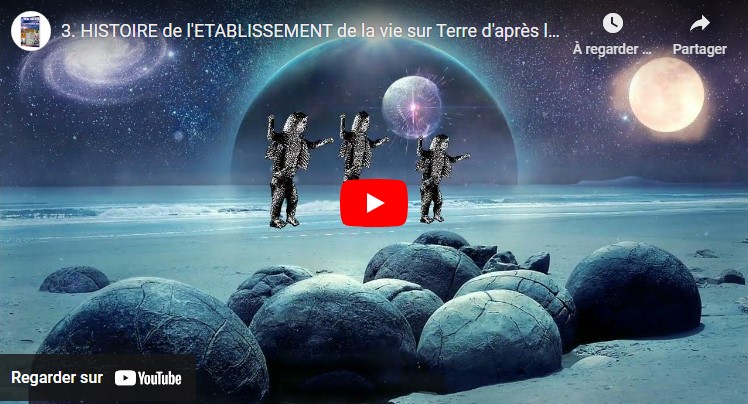 3. Histoire de l'établissement de la vie sur Terre d'après le livre d'Urantia
